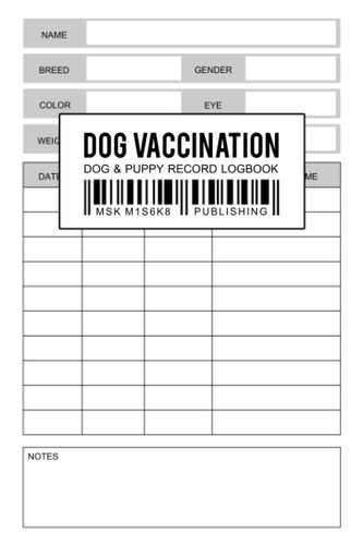 Dog vaccination record - vaccination, log